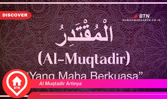 al muqtadir artinya