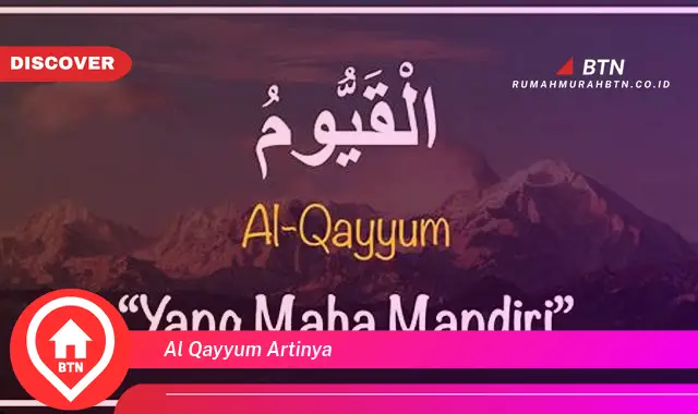 al qayyum artinya