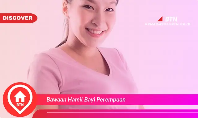 bawaan hamil bayi perempuan