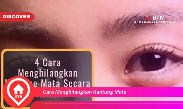 cara menghilangkan kantung mata