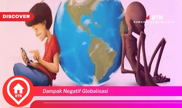 dampak negatif globalisasi