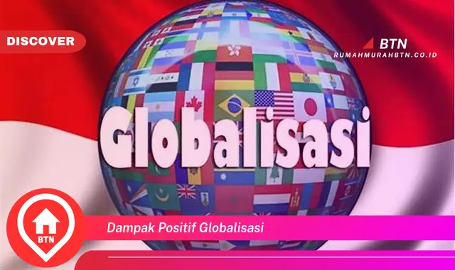 dampak positif globalisasi