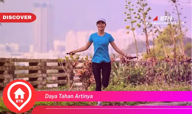 daya tahan artinya