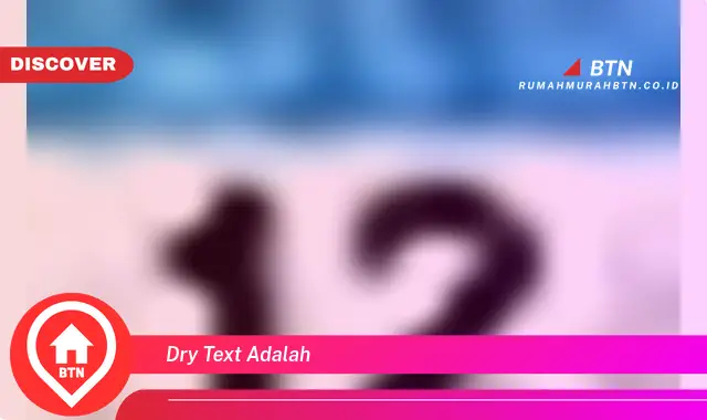 dry text adalah