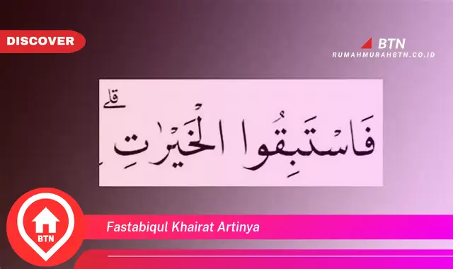 fastabiqul khairat artinya