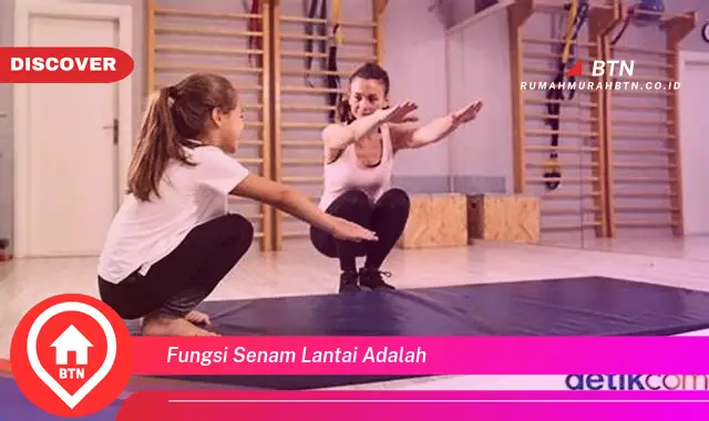 fungsi senam lantai adalah