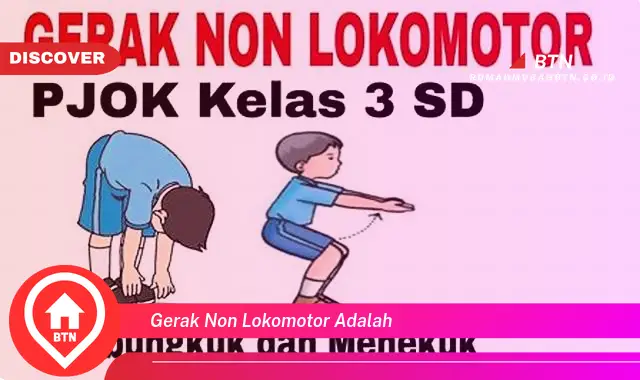 gerak non lokomotor adalah