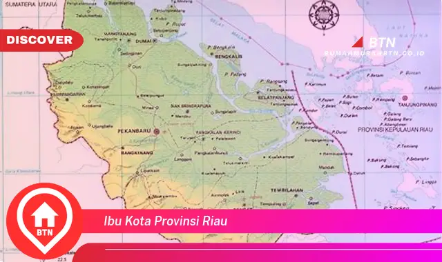 ibu kota provinsi riau