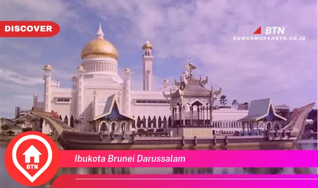 ibukota brunei darussalam