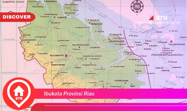 ibukota provinsi riau