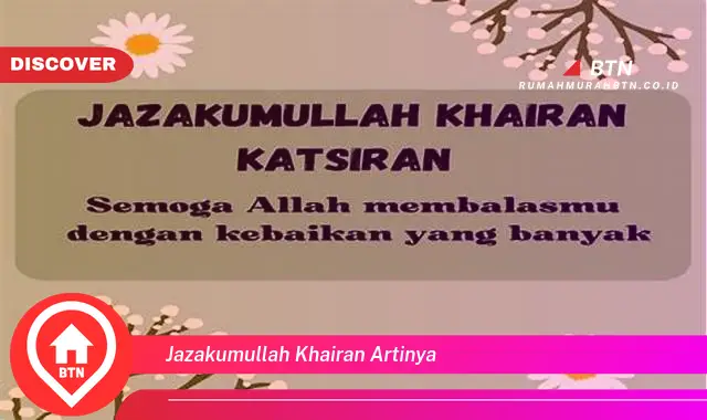 jazakumullah khairan artinya