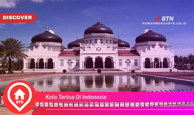 kota tertua di indonesia