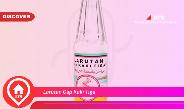 larutan cap kaki tiga