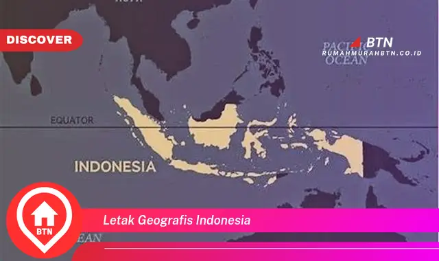 letak geografis indonesia