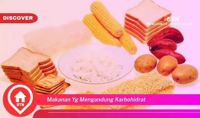 makanan yg mengandung karbohidrat