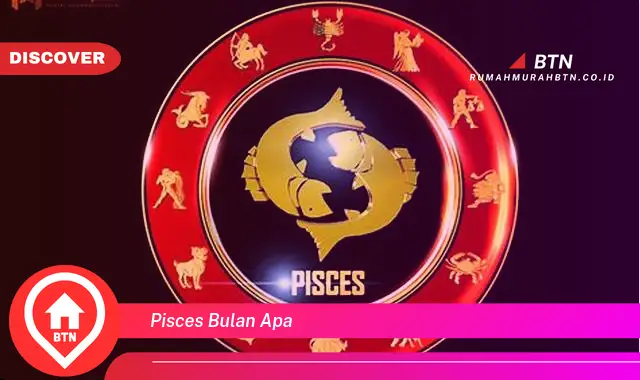 pisces bulan apa