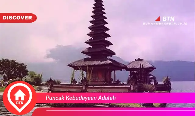 puncak kebudayaan adalah