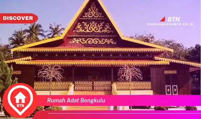 rumah adat bengkulu