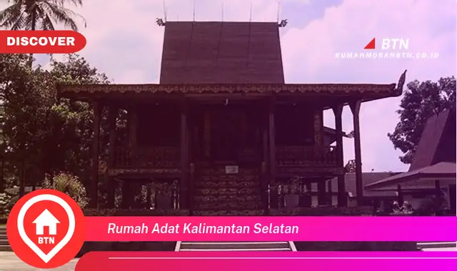 rumah adat kalimantan selatan