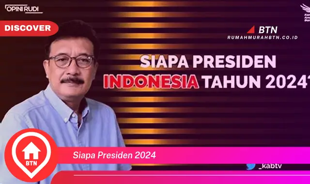 siapa presiden 2024