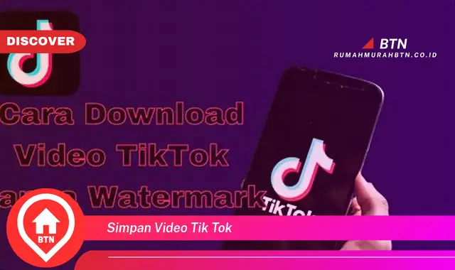 simpan video tik tok