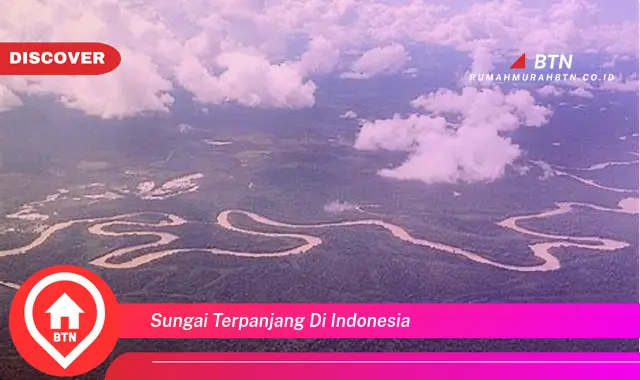 sungai terpanjang di indonesia