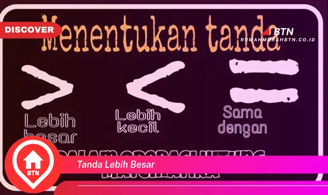 tanda lebih besar