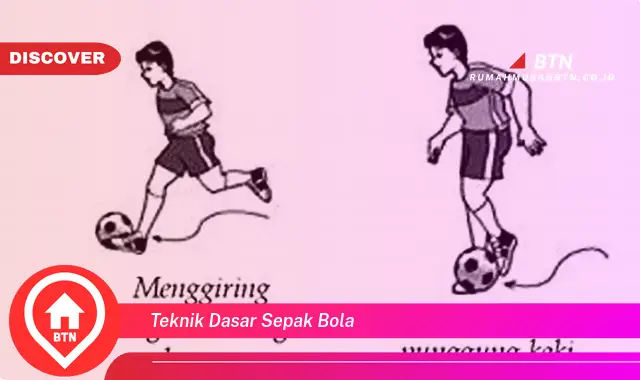 teknik dasar sepak bola