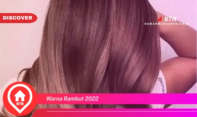 warna rambut 2022