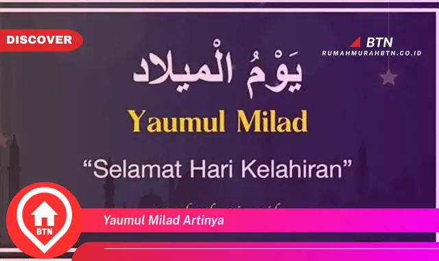 yaumul milad artinya