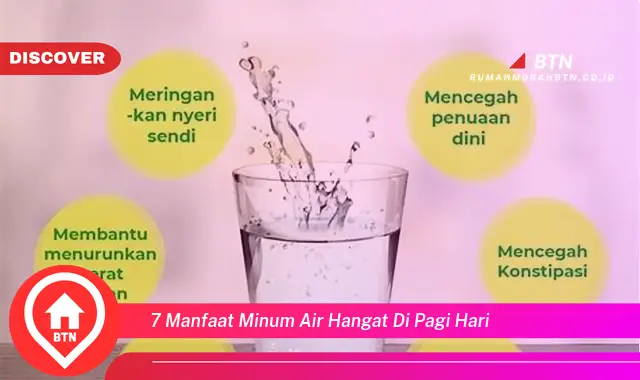 7 manfaat minum air hangat di pagi hari