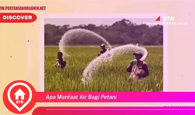 apa manfaat air bagi petani