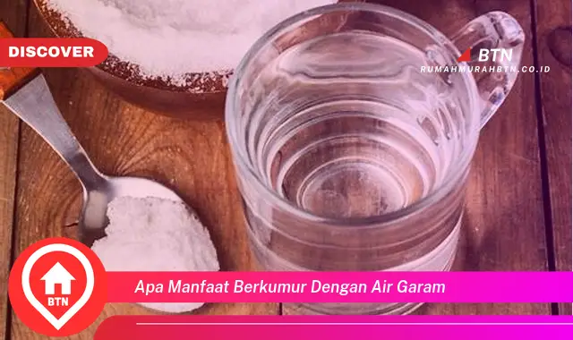 apa manfaat berkumur dengan air garam