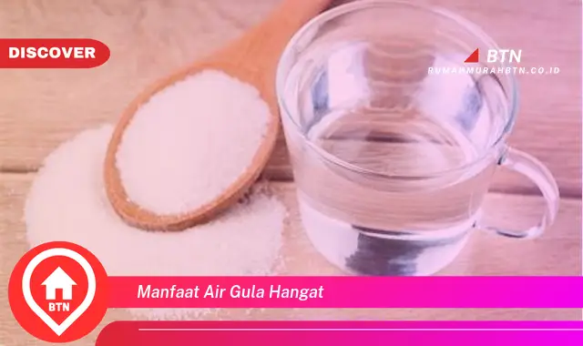 manfaat air gula hangat