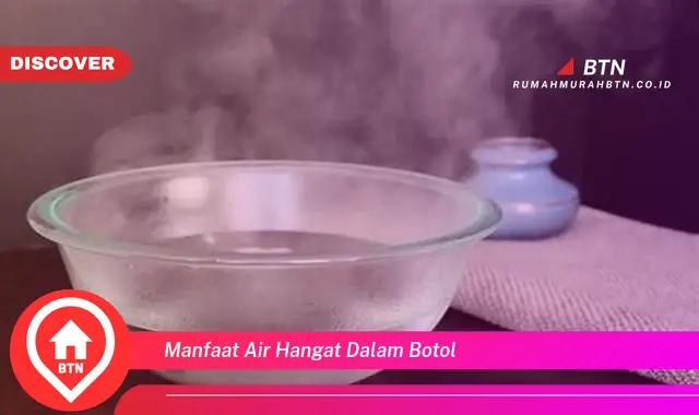 manfaat air hangat dalam botol