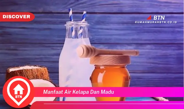 manfaat air kelapa dan madu