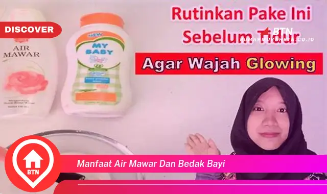 manfaat air mawar dan bedak bayi