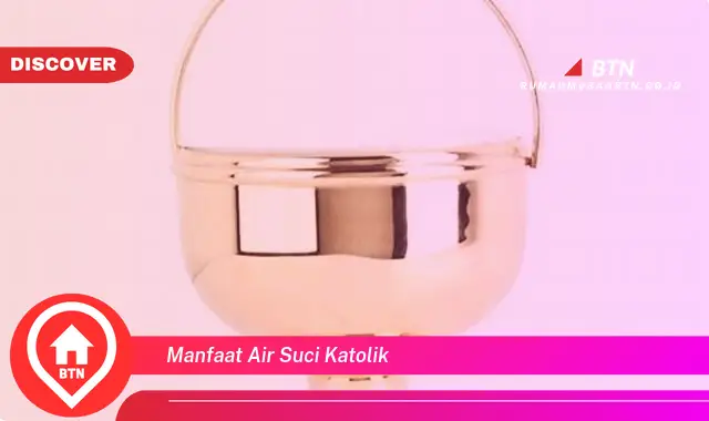 manfaat air suci katolik