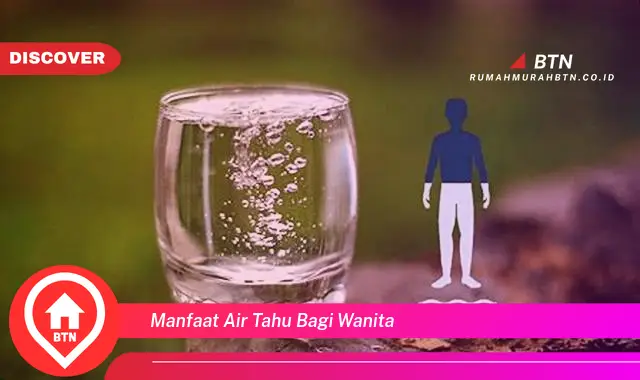 manfaat air tahu bagi wanita