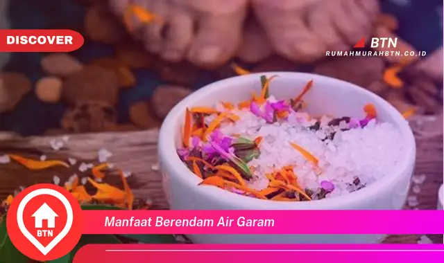 manfaat berendam air garam