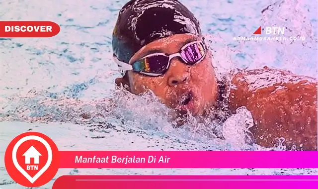 manfaat berjalan di air