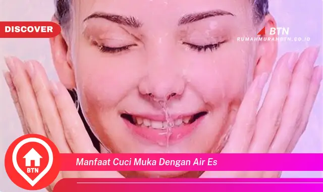 manfaat cuci muka dengan air es