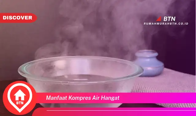 manfaat kompres air hangat