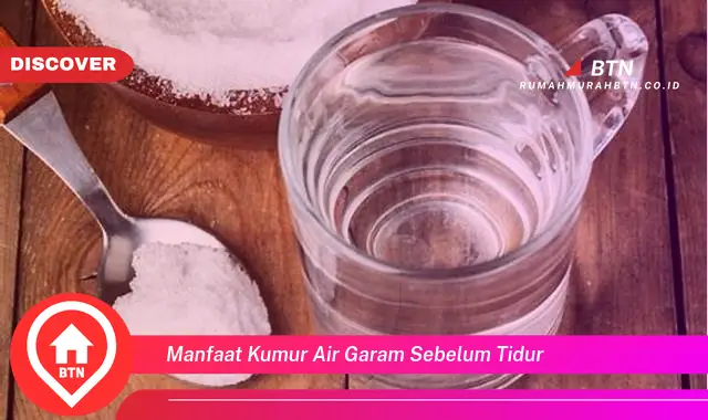 manfaat kumur air garam sebelum tidur