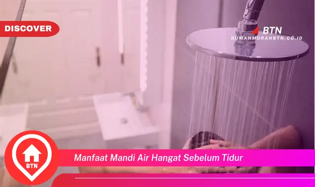 manfaat mandi air hangat sebelum tidur