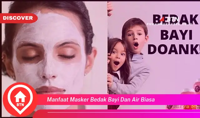 manfaat masker bedak bayi dan air biasa