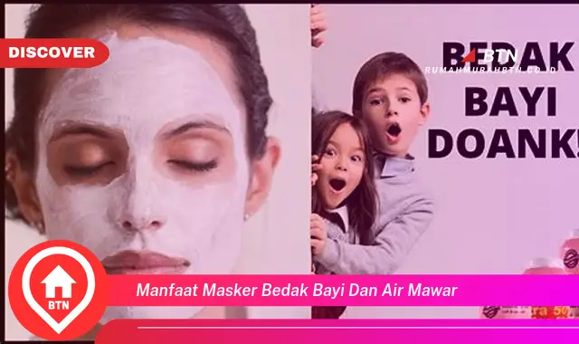 manfaat masker bedak bayi dan air mawar