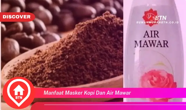 manfaat masker kopi dan air mawar