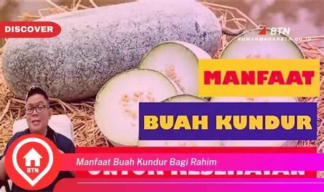 manfaat buah kundur bagi rahim