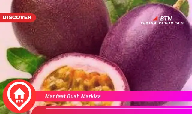 manfaat buah markisa